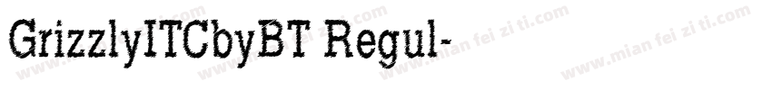 GrizzlyITCbyBT Regul字体转换
